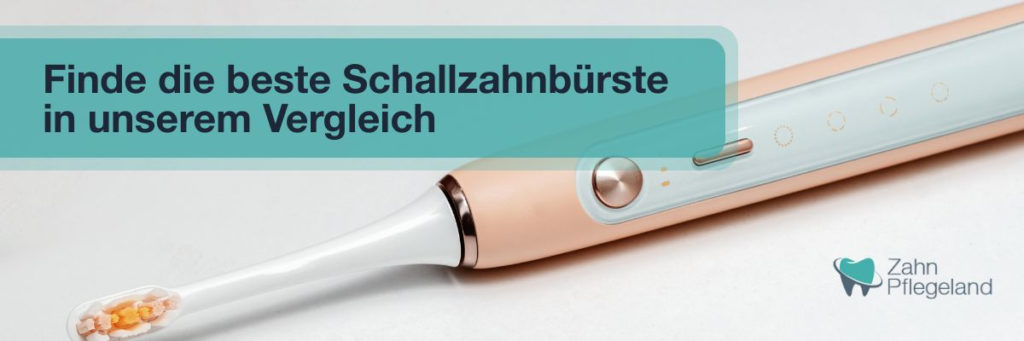 Schallzahnbürste Test & Vergleich